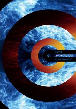 Nadja : Magma to Ice